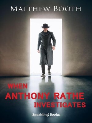 cover image of When Anthony Rathe Investigates
